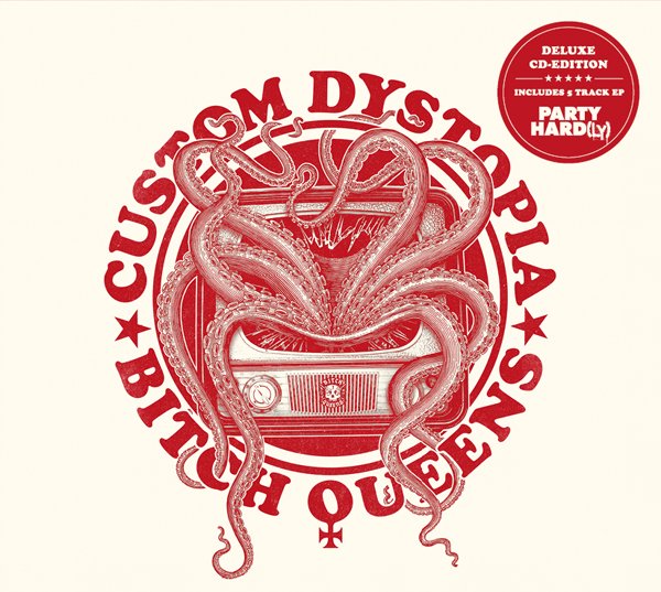 CD Shop - BITCH QUEENS CUSTOM DYSTOPIA & PARTY HARD(LY)