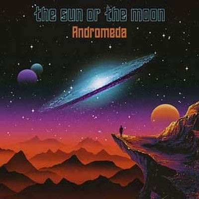 CD Shop - SUN OR THE MOON ANDROMEDA
