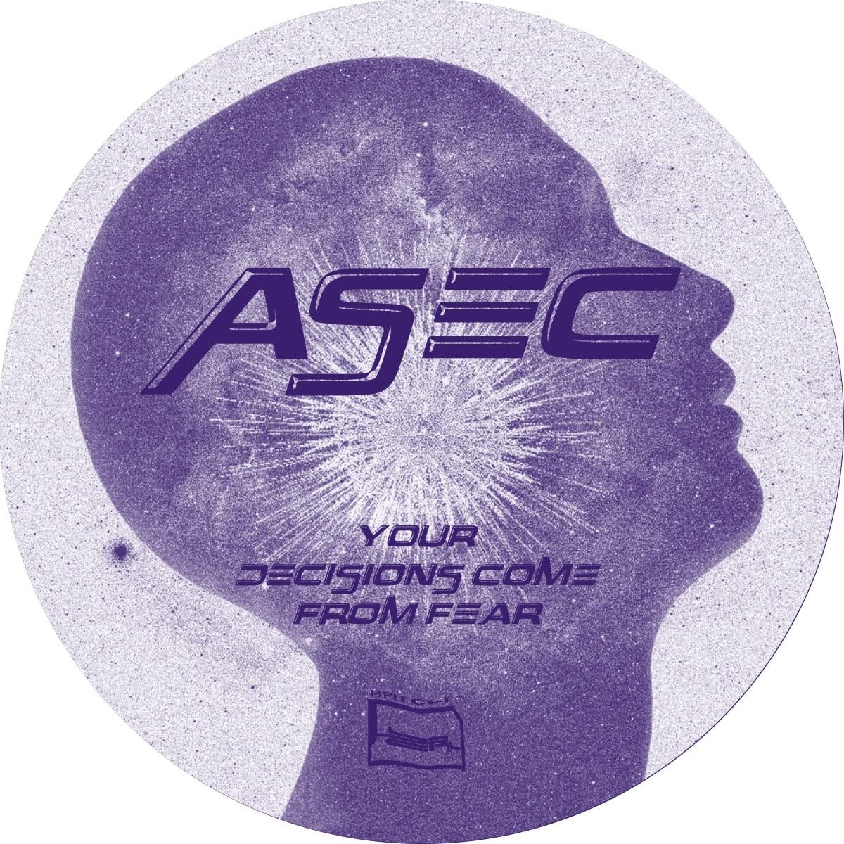 CD Shop - ASEC YOUR DECISIONS COME FROM FEAR