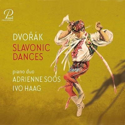 CD Shop - KLAVIERDUO HAAG/SOOS DVORAK: SLAVONIC DANCES FOR PIANO 4 HANDS