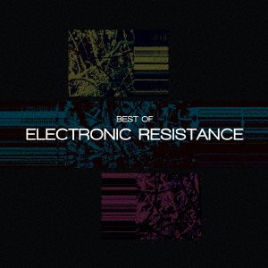 CD Shop - ELECTRONIC RESISTANCE BEST OF ELECTRONIC RESISTANCE
