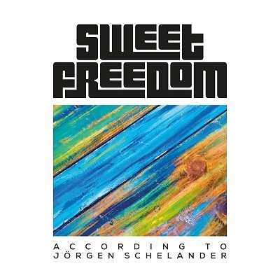 CD Shop - SWEET FREEDOM ACCORDING TO JORGEN SCHELANDER