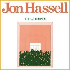 CD Shop - HASSELL, JON VERNAL EQUINOX