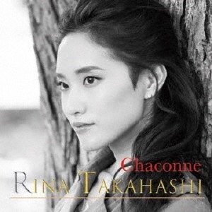 CD Shop - TAKAHASHI, RINA CHACONNE