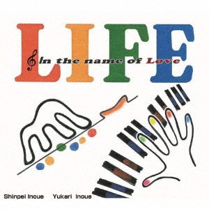 CD Shop - INOUE, SHINPEI/YUKARI INO LIFE -IN THE NAME OF LOVE-