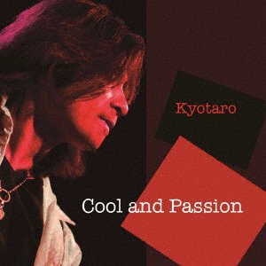CD Shop - KYOTARO COOL AND PASSION