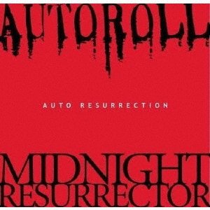 CD Shop - MIDNIGHT RESURRECTOR/AUTO AUTO RESURRECTION