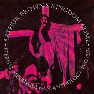 CD Shop - KINGDOM COME ETERNAL MESSENGER. AN ANTHOLOGY 1970-1973