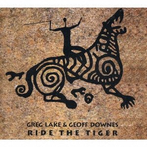 CD Shop - LAKE, GREG & GEOFF DOWNES RIDE THE TIGER