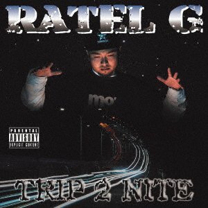CD Shop - RATEL G TRIP 2 NITE