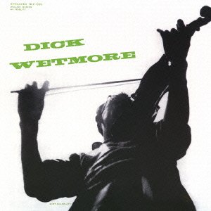 CD Shop - WETMORE, DICK DICK WETMORE