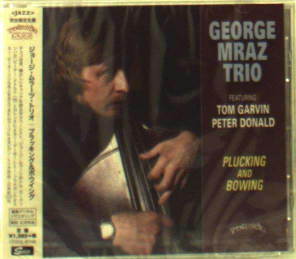 CD Shop - MRAZ, GEORGE PLUCKING AND BOWING