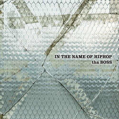 CD Shop - THA BOSS IN THE NAME OF HIPHOP