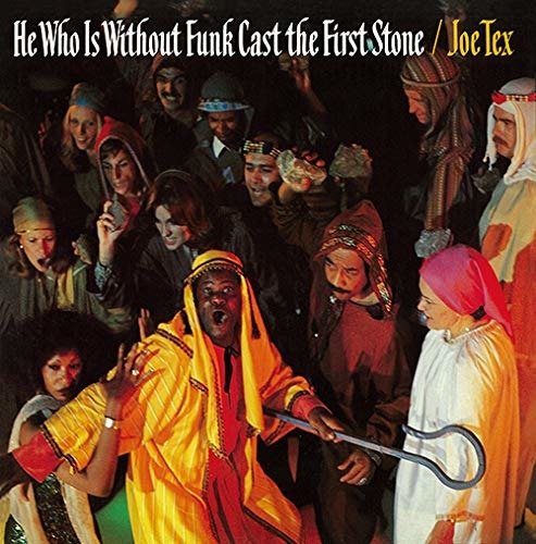 CD Shop - TEX, JOE HE WHO IS WITHOUT FUNK CAST THE FIRST STONE
