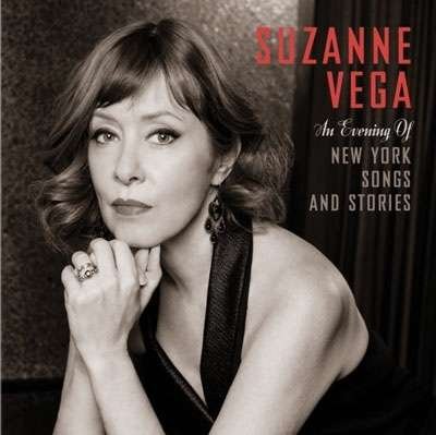 CD Shop - VEGA, SUZANNE AN EVENING OF NEW YORK SONGS AND STORIES