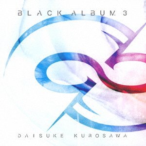 CD Shop - KUROSAWA, DAISUKE BLACK ALBUM 3