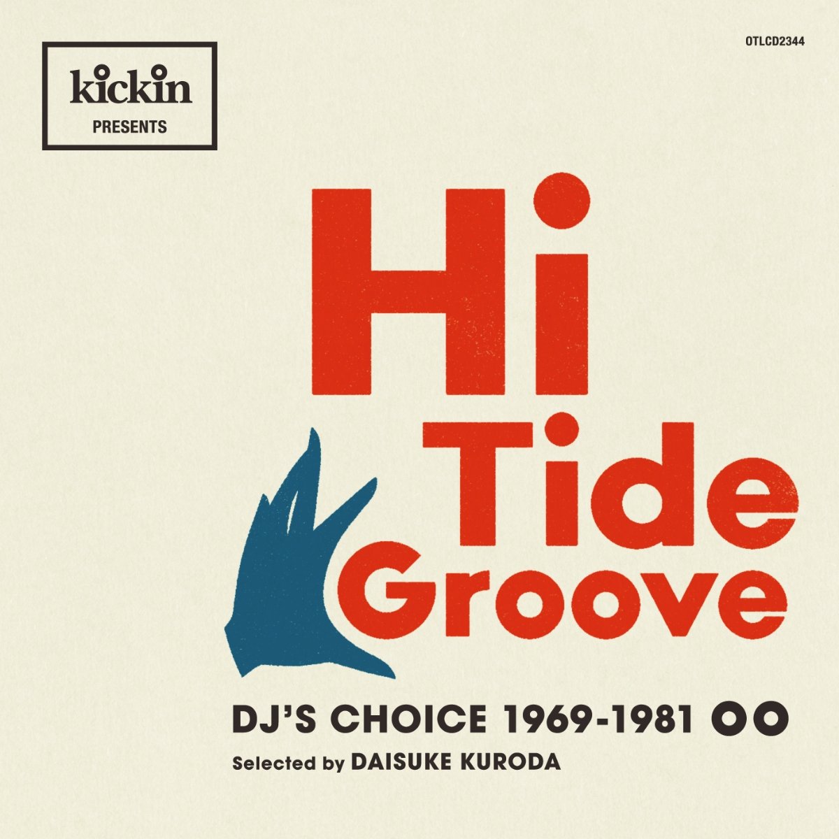 CD Shop - V/A KICKIN PRESENTS HI TIDE GROOVE: DJ\