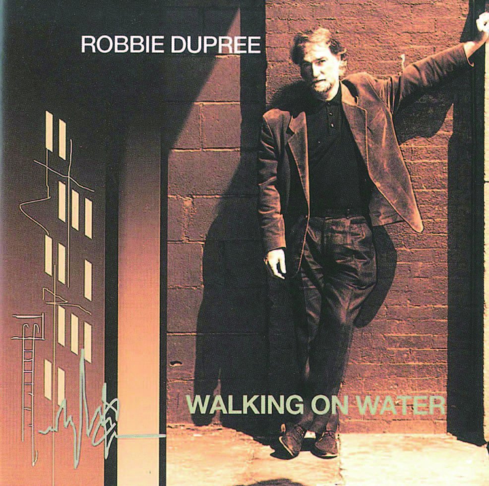 CD Shop - DUPREE, ROBBIE WALKING ON WATER