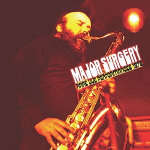 CD Shop - MAJOR SURGERY RARE LIVE PERFORMANCES 1978