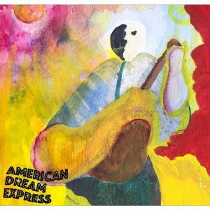 CD Shop - AMERICAN DREAM EXPRESS AMERICAN DREAM EXPRESS!!!