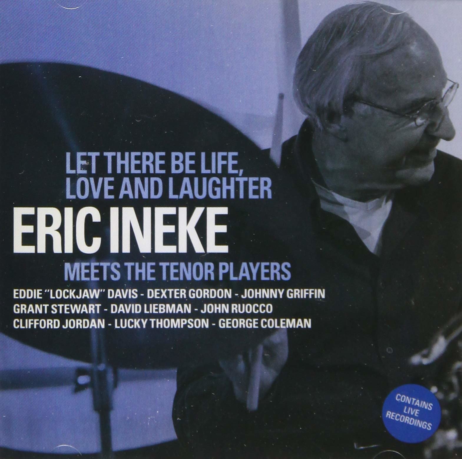 CD Shop - INEKE, ERIC MEETS THE TENOR PLAYERS