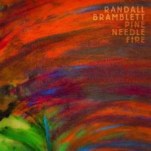 CD Shop - BRAMBLETT, RANDALL PINE NEEDLE FIRE