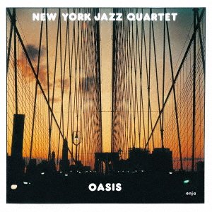 CD Shop - NEW YORK JAZZ QUARTET OASIS