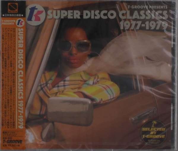CD Shop - V/A T-GROOVE PRESENTS T.K. SUPER DISCO CLASSICS 1977-1979