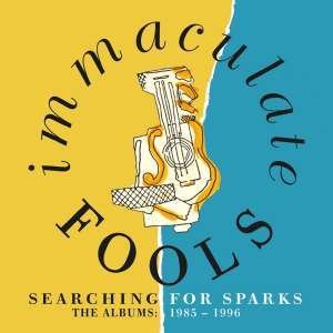 CD Shop - IMMACULATE FOOLS SEARCHING FOR SPARKS - THE ALBUMS 1985-1996