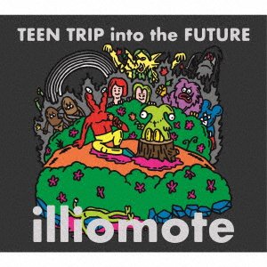 CD Shop - ILLIOMOTE TEEN TRIP INTO THE FUTURE