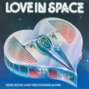 CD Shop - RICHE, RENE & HER COSMIC LOVE IN SPACE