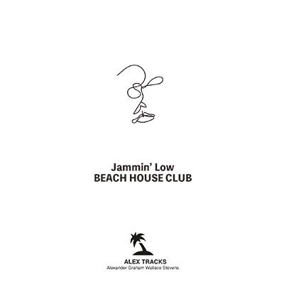 CD Shop - STEVENS, ALEX JAMMIN`LOW/BEACH HOUSE CLUB