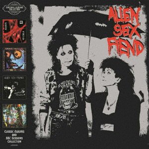 CD Shop - ALIEN SEX FIEND CLASSIC ALBUMS AND BBC SESSIONS COLLECTION