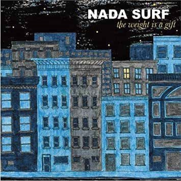 CD Shop - NADA SURF THE WEIGHT IS A GIFT