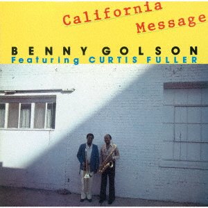 CD Shop - GOLSON, BENNY CALIFORNIA MESSAGE