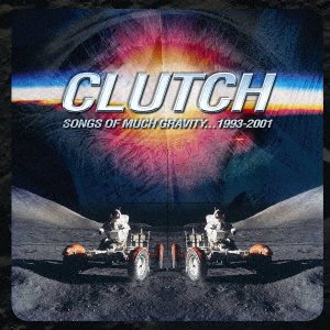 CD Shop - CLUTCH SONGS OF MUCH GRAVITY 1993-2001