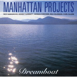 CD Shop - MANHATTAN PROJECT DREAM BOAT