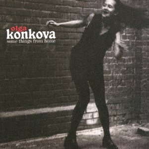 CD Shop - KONKOVA, OLGA SOME THINGS FROM YOU