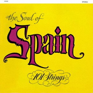 CD Shop - ONE HUNDRED ONE STRINGS SOUL OF SPAIN