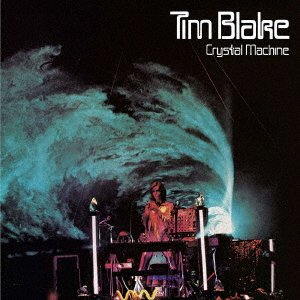 CD Shop - BLAKE, TIM CRYSTAL MACHINE