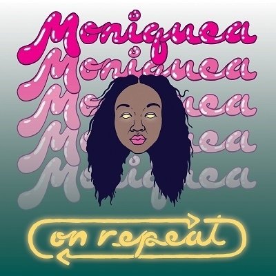 CD Shop - MONIQUEA ON REPEAT