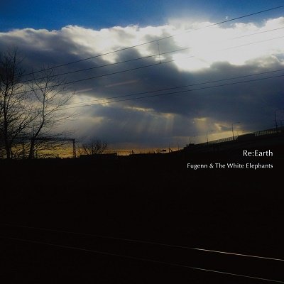 CD Shop - FUGENN & THE WHITE ELEPHA RE:EARTH