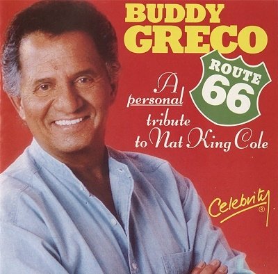 CD Shop - GRECO, BUDDY ROUTE 66: A PERSONAL TRIBUTE TO NAT KING COLE