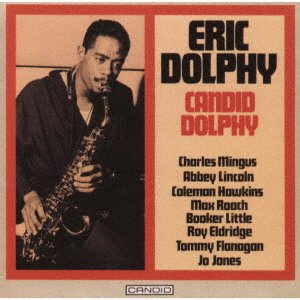 CD Shop - DOLPHY, ERIC CANDID DOLPHY