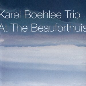 CD Shop - BOEHLEE, KAREL -TRIO- AT THE BEAUFORTHUIS