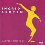CD Shop - SERTSO, INGRID DANCE WITH IT