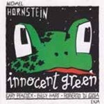 CD Shop - HORNSTEIN, MICHAEL INNOCENT GREEN