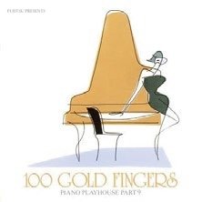 CD Shop - HUNDRED GOLD FINGERS PIANO PLAYHOUSE 2005