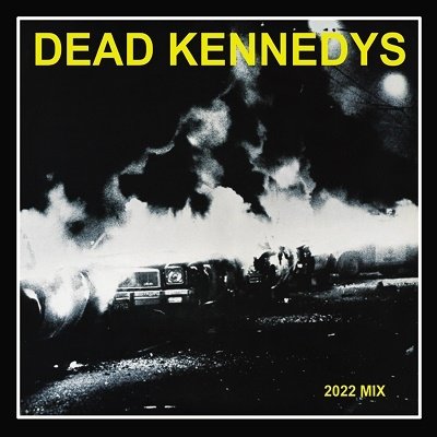 CD Shop - DEAD KENNEDYS FRESH FRUIT FOR ROTTING VEGETABLES THE 2022 MIX CD EDITION