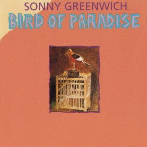 CD Shop - GREENWICH, SONNY BIRD OF PARADISE